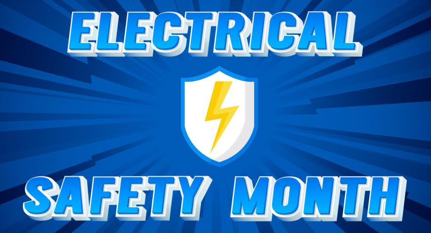Electrical Safety Month