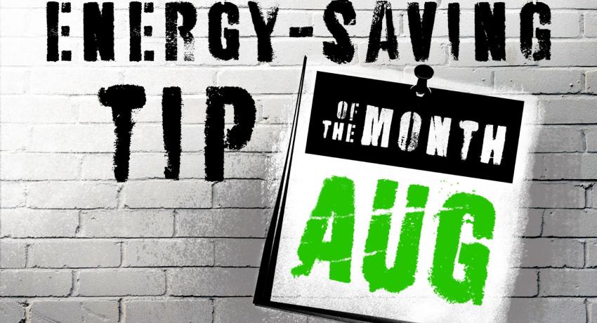 Calendar sheet that says energy-saving tip August