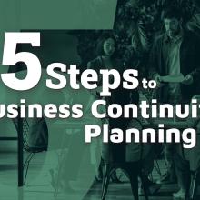 5 steps to business continuity planning